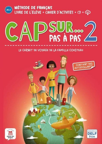 Cap Sur Pas A Pas 2 - Livre De L´eleve + Cahier D´activite