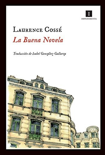 Buena Novela, La - Laurence Cosse