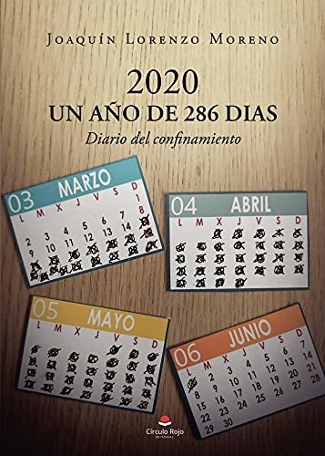 Libro 2020 Un Año De 286 Dias De Joaquin Lorenzo Moreno