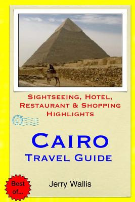 Libro Cairo Travel Guide: Sightseeing, Hotel, Restaurant ...