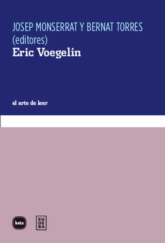 Eric Voegelin - Monserrat, Torres