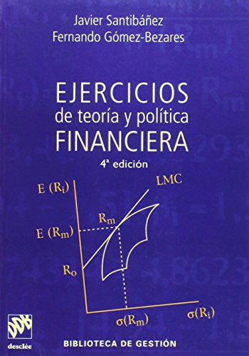 Ejercicios De Teoría Y Política Financiera