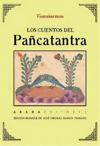 Libro - Los Cuentos Del Pañcatantra: Edición Bilingüe, De G