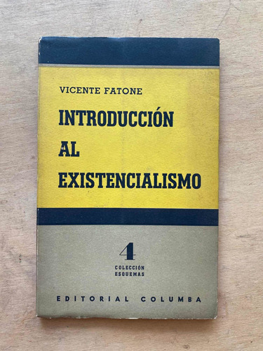 Introduccion Al Existencialismo - Fatone, V.
