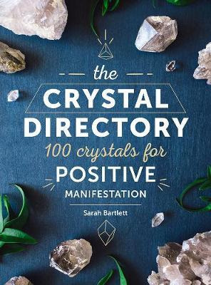 Libro The Crystal Directory : 100 Crystals For Positive M...