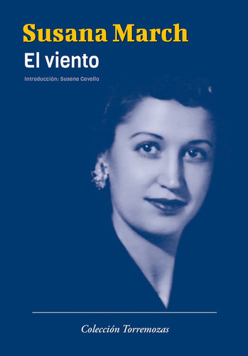 El Viento, De March, Susana. Editorial Ediciones Torremozas, Tapa Blanda En Español