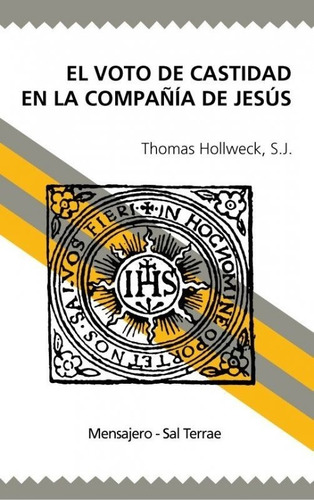 El Voto De Castidad En La Compañía De Jesús