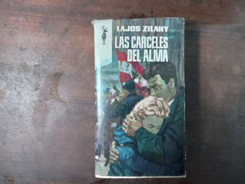 Libro Las Carceles Del Alma    Lajos Zilahy