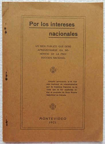 Por Los Intereses Nacionales Montevideo 1921