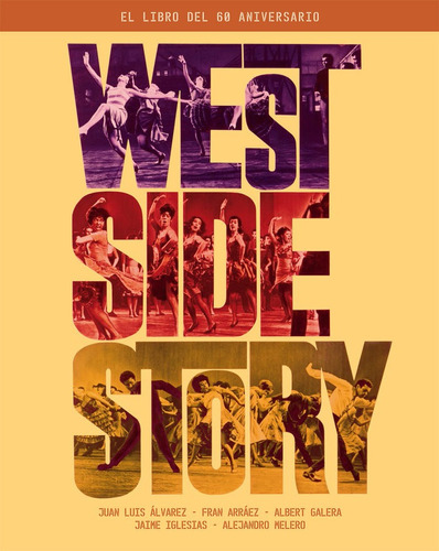 Libro West Side Story. El Libro Del 60 Aniversario
