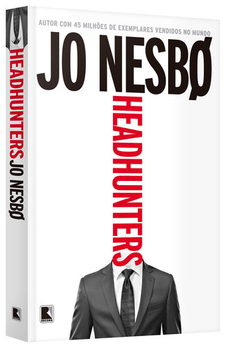 Headhunters, de Nesbø, Jo. Editorial Editora Record Ltda., capa mole em português, 2021