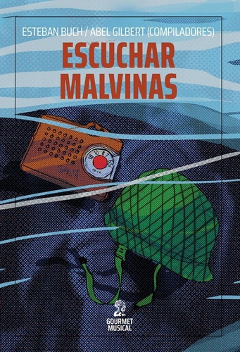 Libro Escuchar Malvinas - Buch, Esteban