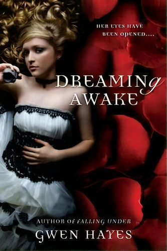Dreaming Awake, De Gwen Hayes. Editorial Penguin Putnam Inc, Tapa Blanda En Inglés
