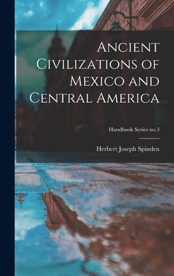 Libro Ancient Civilizations Of Mexico And Central America...