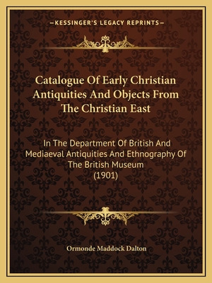 Libro Catalogue Of Early Christian Antiquities And Object...