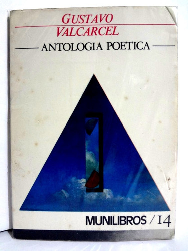 Gustavo Valcarcel - Antología Poética (1986) Munilibros / 14
