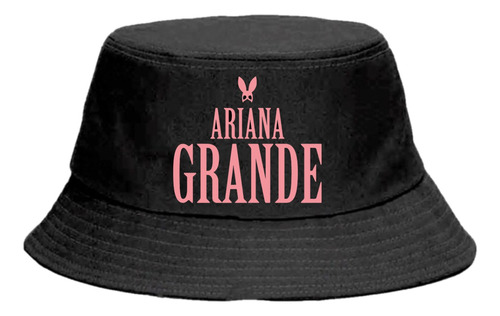 Ariana Grande - Piluso - Bucket Hat - Musica Internacional