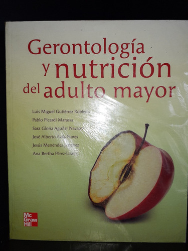 Gerontologia Y Nutricion Del Adulto Mayor Robledo