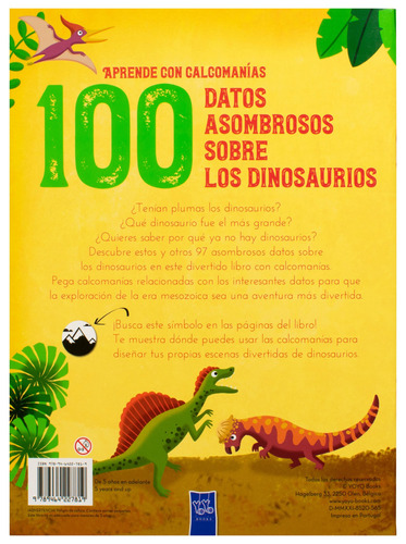 Aprende con Calcomanías: 100 Datos Asombrosos Sobre los Dinosauiros.: Libro  Interactivo con calcomanías : 100 Datos Asombrosos sobre los dinosaurios,  de Vários. Editorial Jo Dupre Bvba (Yoyo Books), tapa blanda en español,  2022 | MercadoLibre