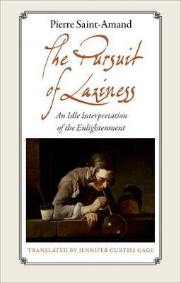 Libro The Pursuit Of Laziness - Pierre Saint-amand