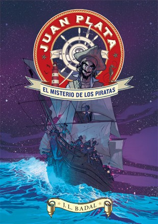 Libro Juan Plata 1 El Misterio De Los Piratas - Badal,jos...