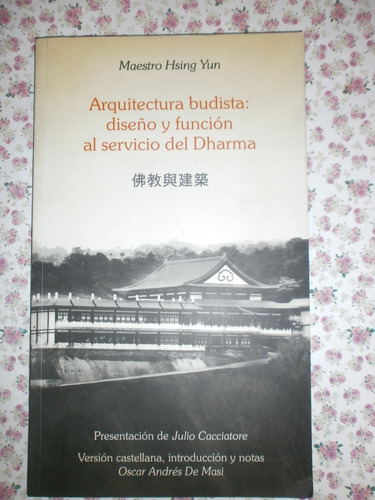 Arquitectura Budista Dharma Maestro Hsing Yun Masi Eustylos