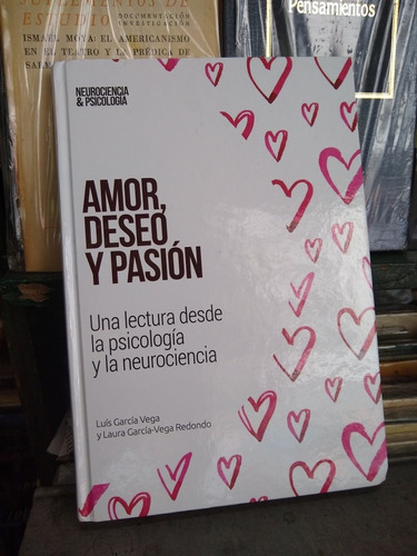Amor Deseo Y Pasion Luis Garcia Vega  -rf Libros