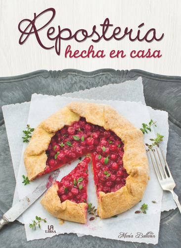 Repostería Hecha En Casa (libro Original)