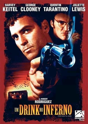 Um Drink No Inferno - Dvd - George Clooney - Tarantino