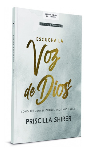 Escucha La Voz De Dios, Estudio Bíblico, De Priscilla Shirer. Editorial Lifeway, Tapa Blanda En Español