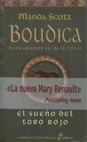 Libro Boudica- Reina Guerrera De Los Celtas 2- Manda Scott