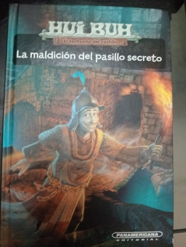 Libro El Fantasma De Hui Buh- La Maldición Del Pasillo Secre
