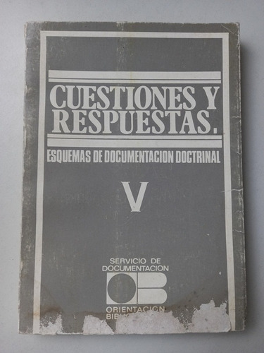 Cuestiones Y Respuestas V  Documentación Doctrinal