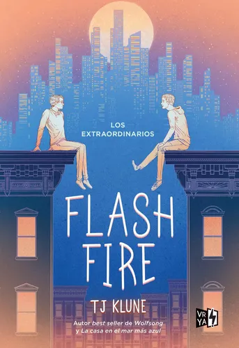 Libro Los Extraordinarios: Flash Fire - T J Klune - Vrya