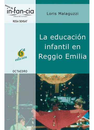 Educacion Infantil En Reggio Emilia, La - Malaguzzi, Loris