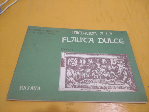 Iniciacion A La Flauta Dulce Tomo Ii Ricordi Moschky 1992 