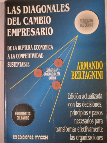 Las Diagonales Del Cambio Empresario - Armando Bertagnini