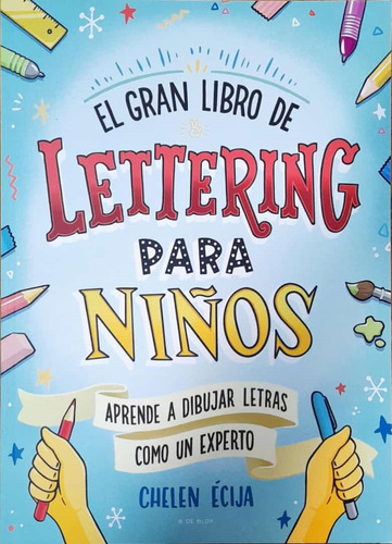 El Gran Libro De Lettering Para Niños