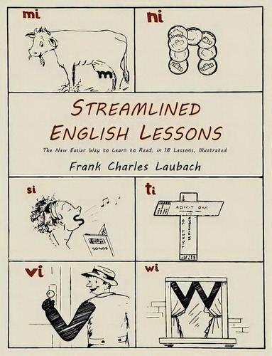 Streamlined English Lessons, De Frank Charles Laubach. Editorial Martino Fine Books, Tapa Blanda En Inglés