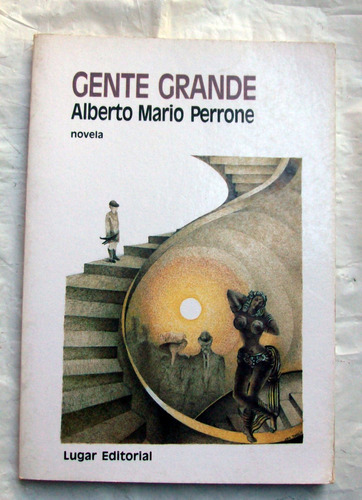 Gente Grande - Alberto Mario Perrone / Vers. Completa