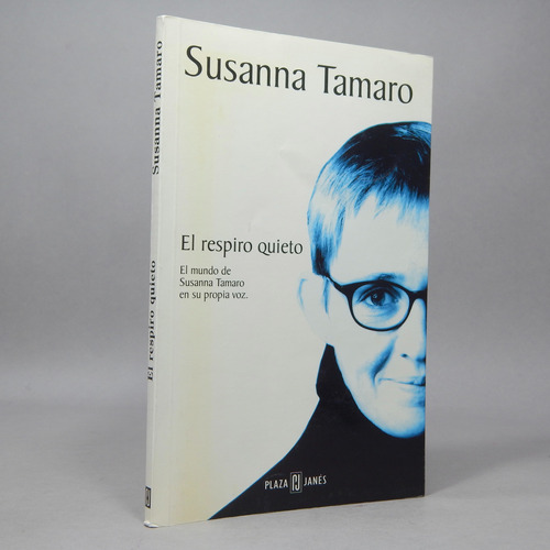 El Respiro Quieto Susanna Tamaro Plaza & Janés 1997 P5