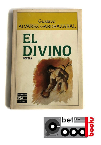 Libro El Divino - Gustavo Álvarez Gardeazábal