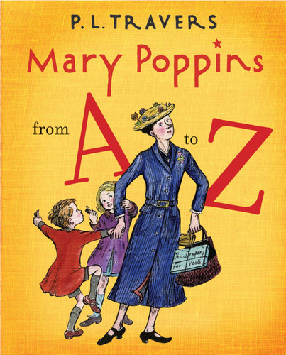 Mary Poppins From A To Z, De Dr P L Travers. Editorial Houghton Mifflin, Tapa Dura En Inglés, 2006