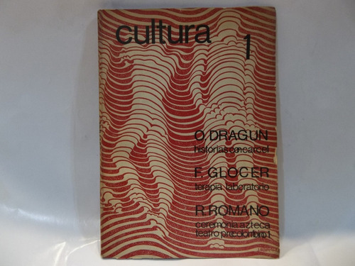 Revista Cultura N 1 1974 Teatro Dragun Glocer Eshopescondite