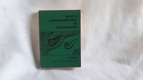Revista Latinoamericana De Psicoanalisis Año 5 N3 1978 Copal
