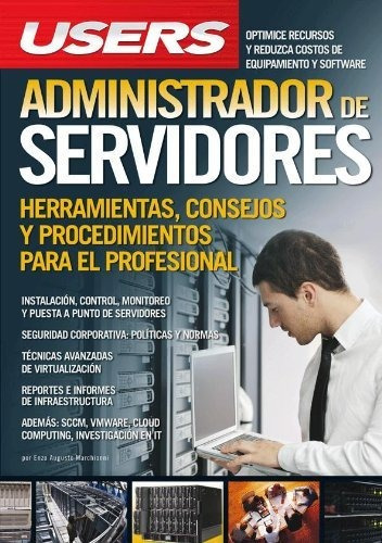 Administrador De Servidores, De Marchionni., Vol. Abc. Editorial Users, Tapa Blanda En Español, 1
