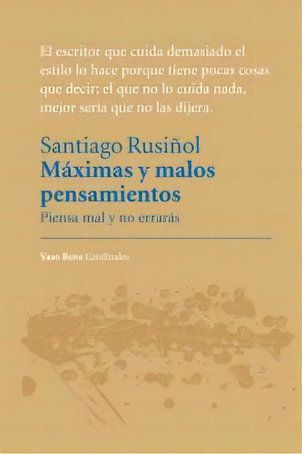 Mãâ¡ximas Y Malos Pensamientos, De Rusiñol, Santiago. Editorial Vaso Roto Ediciones, Tapa Blanda En Español