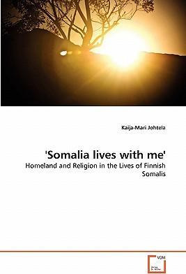 Libro 'somalia Lives With Me' - Kaija-mari Johtela