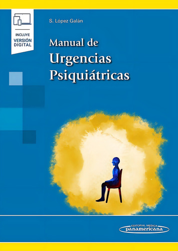 Manual De Urgencias Psiquiátricas de Santiago López Galán en Tapa Blanda 2022