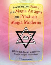 Comprar Libro Que Saber   Magia Antigua Para Practicar Magia Moderna